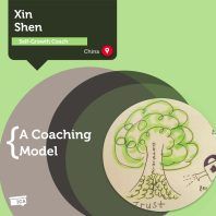 Self-Growth Coaching Model Xin Shen