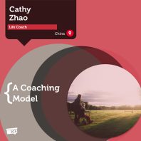 Life Coaching Model Cathy Zhao