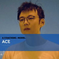 The ACE A Coaching Model By Jacky He