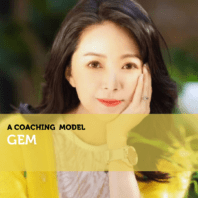 GEM A Coaching Model By Hui Li